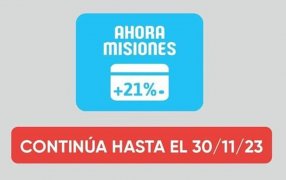 El Programa Ahora Misiones + 21% continúa hasta fin de Noviembre
