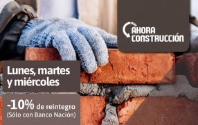 El Banco Nación se suma al nuevo Programa "Ahora Construcción"