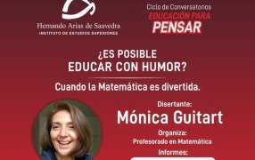 Conversatorios del Instituto Saavedra: ¿Es posible educar con humor? Cuando la matemática es divertida
