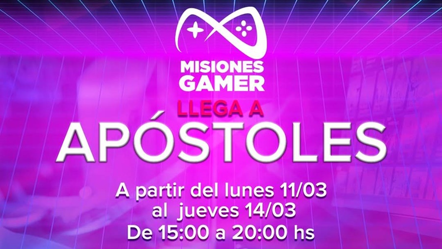 Misiones Gamer en Apóstoles: Se a partir del día lunes 11  y hasta el jueves 14 de Marzo