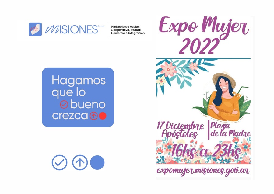 Expo Mujer 2022: Con 200 emprendedoras registradas, el sábado 17 de Diciembre se realizará en Apóstoles la jornada de clausura de la 14ª Edición