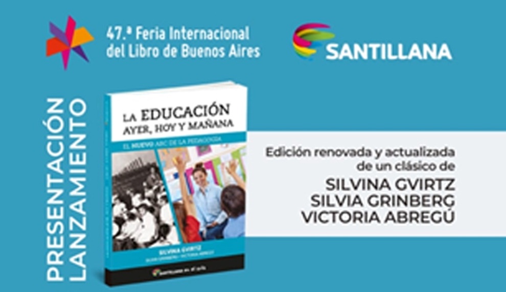 Desafíos y oportunidades para pensar la educación de ayer, hoy y mañana