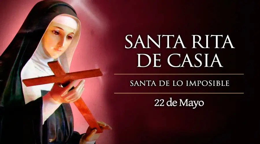 22 de Mayo: La Iglesia Católica celebra a Santa Rita de Casia, esposa y madre, la “santa de los imposibles”
