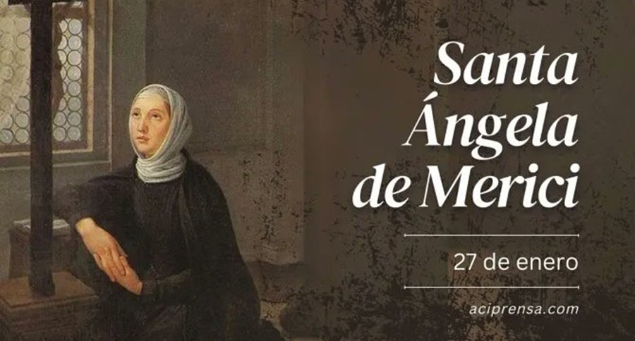 Cada 27 de Enero la Iglesia Católica celebra a Santa Ángela de Merici, fundadora de la primera Orden dedicada a la educación femenina