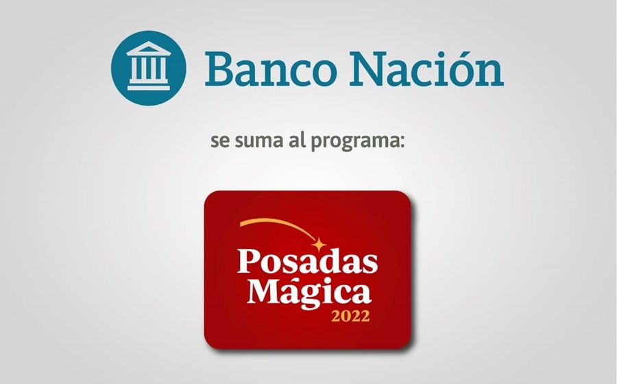 El Banco Nación se suma al “Programa Posadas Mágica”, que estará vigente del 8 al 11 de Diciembre