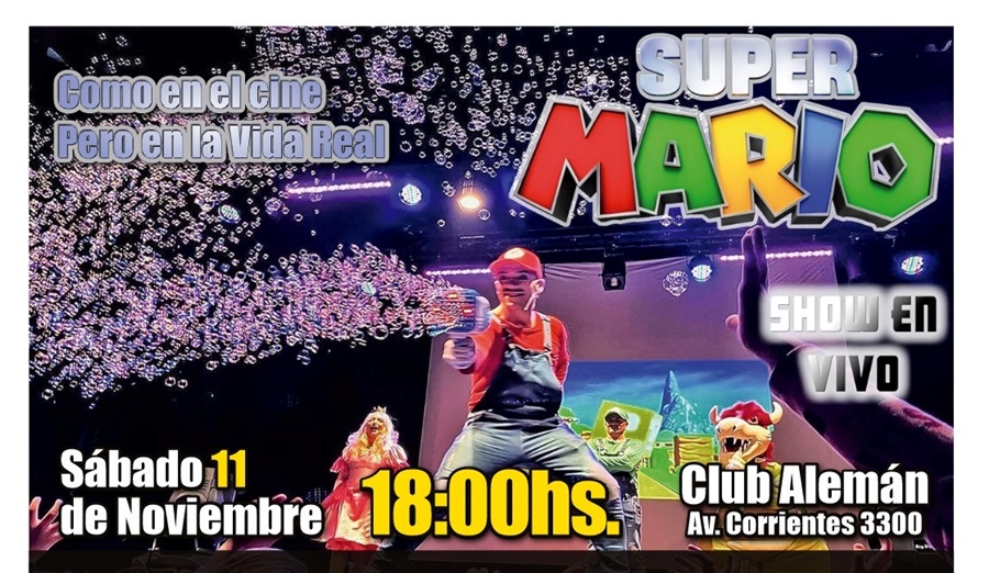 Súper Mario llega a Posadas con sus aventuras, el show interactivo será el sábado 11 de Noviembre en el Club Alemán