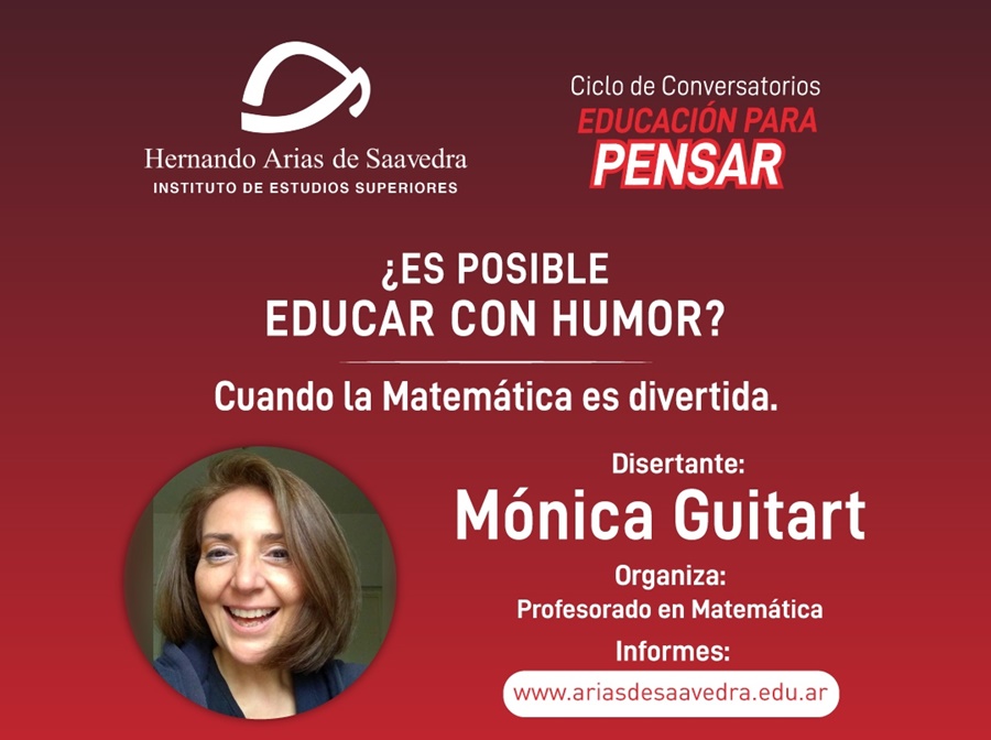 Conversatorios del Instituto Saavedra: ¿Es posible educar con humor? Cuando la matemática es divertida