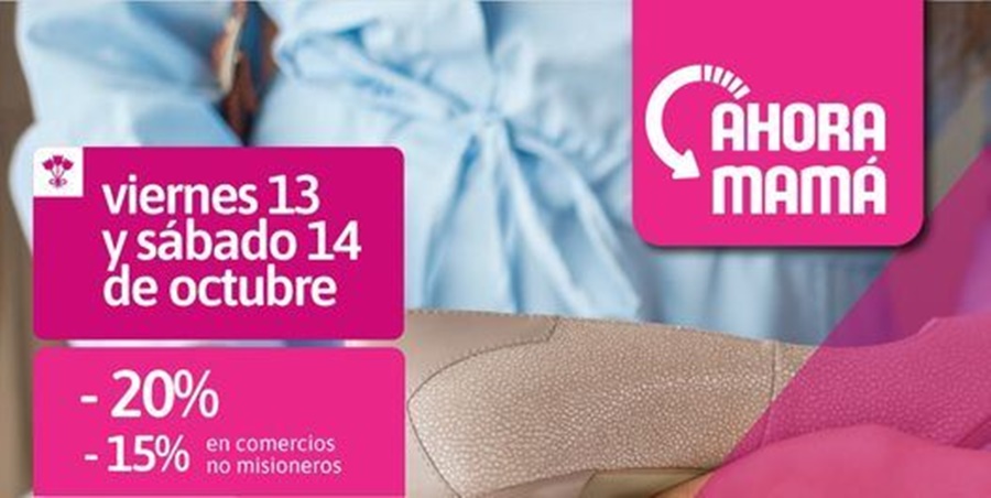 Misiones: Hasta el domingo 24 de septiembre los comercios podrán sumarse al Programa Especial Ahora Mamá